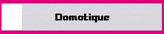 Domotique