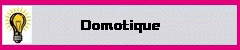 Domotique