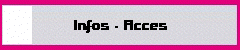 Infos - Acces